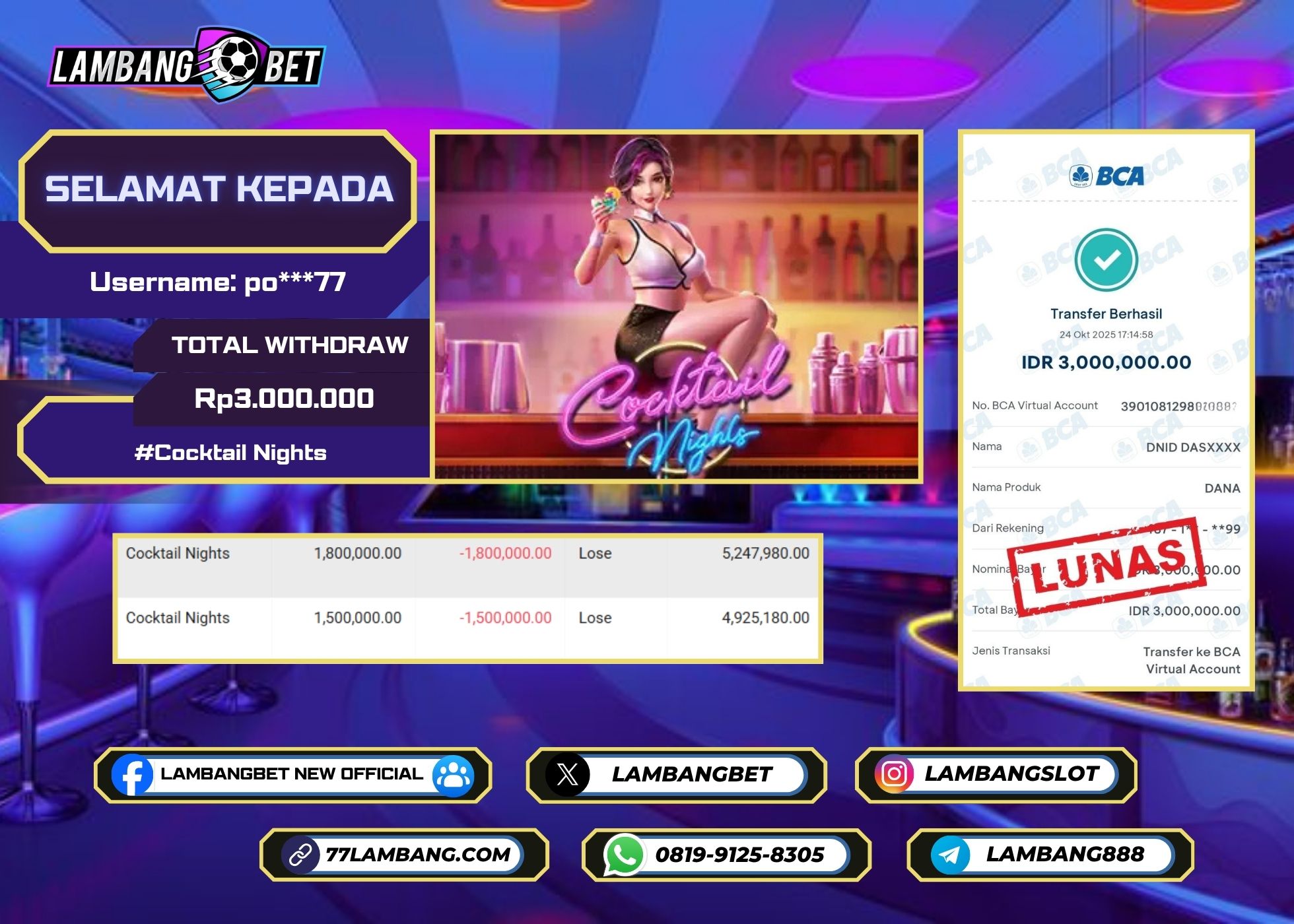 LAMBANGBET [24 OKTOBER 2025] JACKPOT SLOT Cocktail Nights "Rp3.000.000" LUNAS